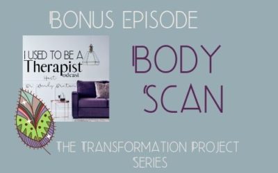 Body Scan – Bonus Episode